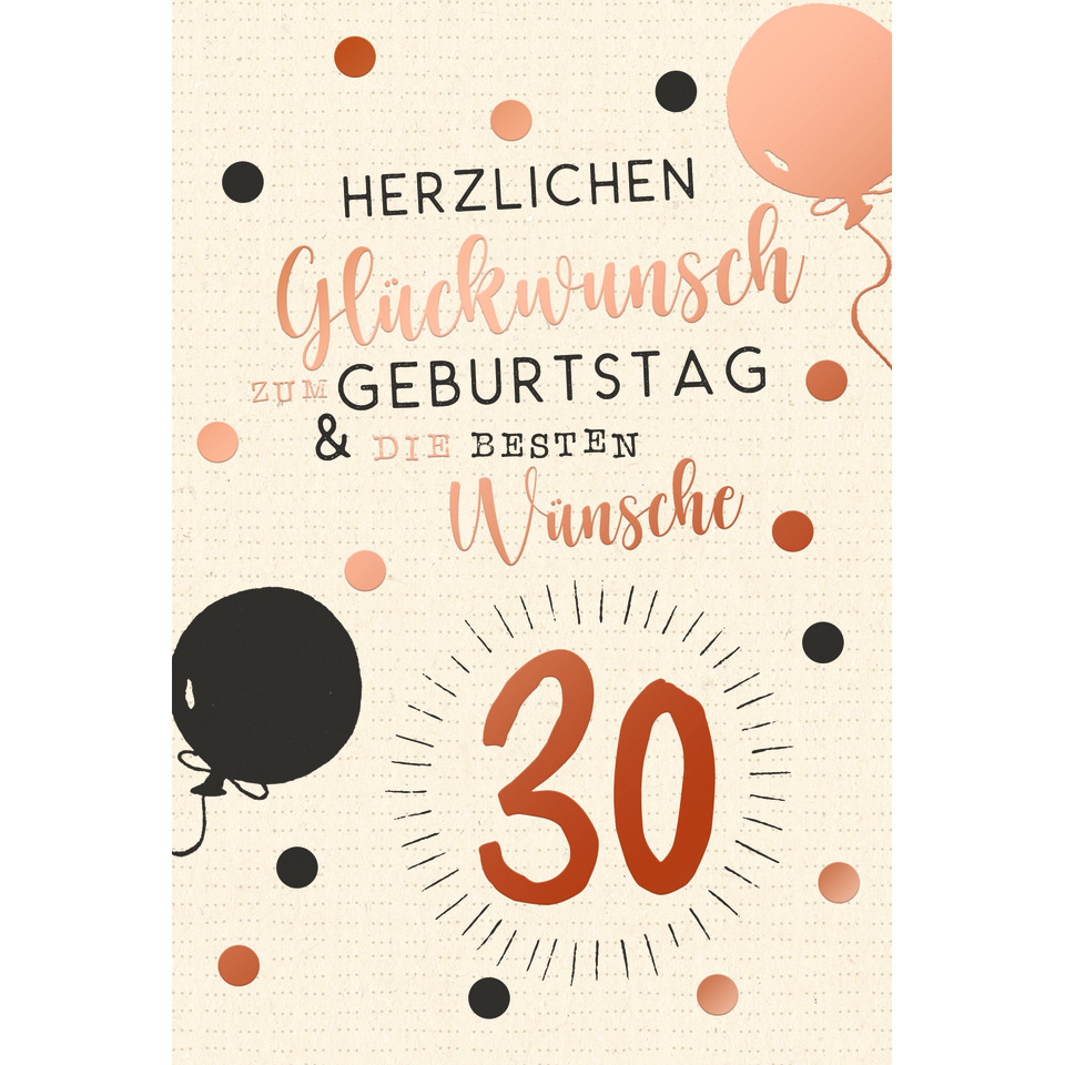  Geburtstagskarte, 30, Ballon, Punkte, Herzlichen Glückwunsch