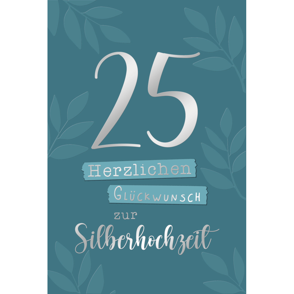 silberhochzeit, 25, hoher seriellertext, karte, glückwunsch