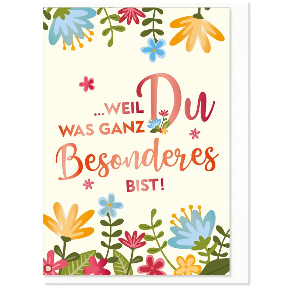 Grußkarte, Blumenmotiv, Kartenaufmacher, Farbenfrohe Gestaltung, Besonderes Dichtertext