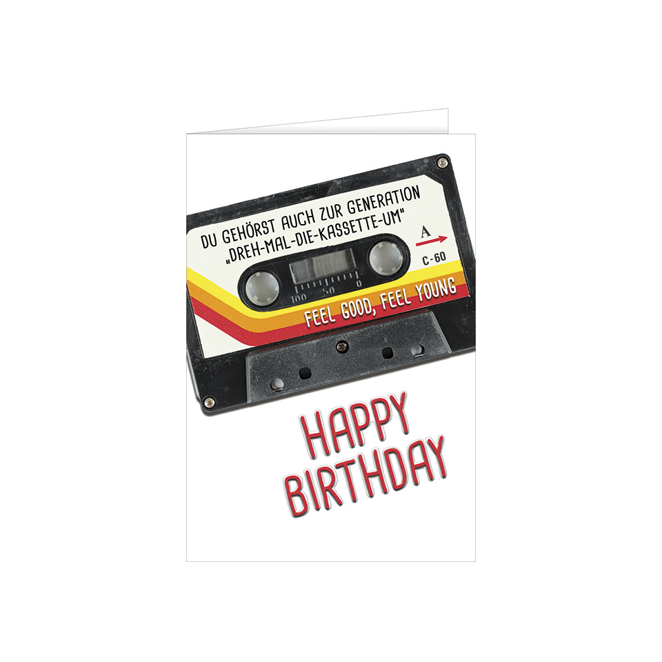 Kassette, Kasette, Kassette-Tape, Geburtstagskarte, Retro-Kassette, Feel Young, Happy Birthday