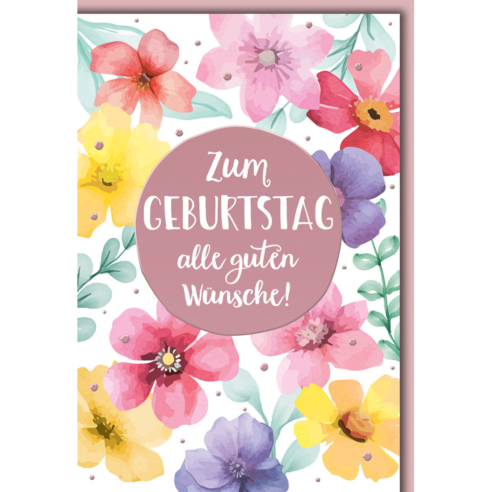 karte, geburtstag, blumen, rote-rosa-lila, grünes-blattwerk