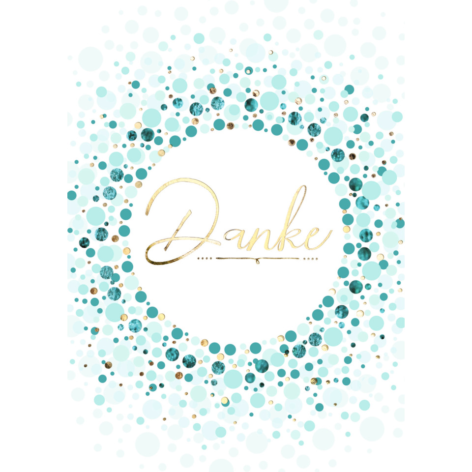 danke karte, karten design, goldener schriftzug, türkis punkte, konfetti kreise