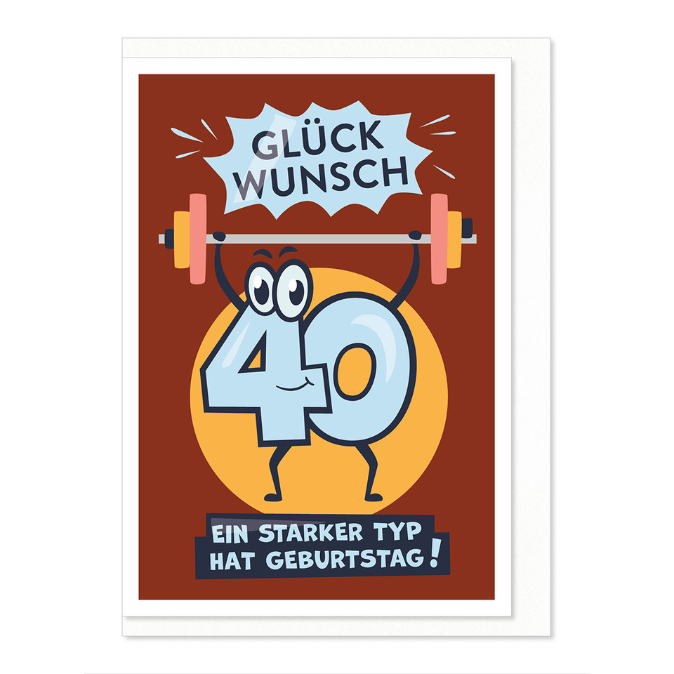 40, Geburtstag, Karte, Humor, Motiv